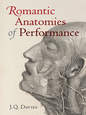 cover image of Romantic Anatomies of Performance